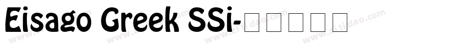 Eisago Greek SSi字体转换